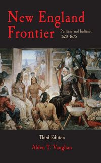 Produktbild: Vaughan, A: New England Frontier, 3rd Edition