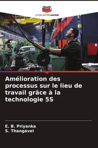 Produktbild: Am&eacute;lioration des processus sur le lieu de travail gr&acirc;ce &agrave; la technologie 5S