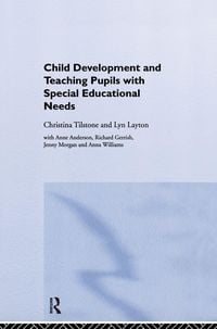 Produktbild: Child Development and Teaching Pupils with Special Educational Needs