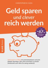Produktbild: Geld sparen und clever reich werden