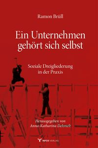 Produktbild: Ramon Br&uuml;ll &ndash; Ein Unternehmen geh&ouml;rt sich selbst