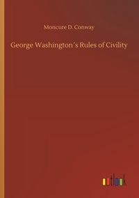 Produktbild: George Washington&acute;s Rules of Civility