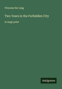 Produktbild: Two Years in the Forbidden City