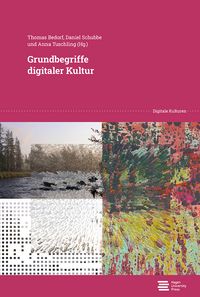 Produktbild: Grundbegriffe digitaler Kultur