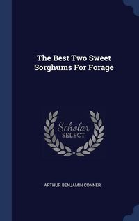 Produktbild: Best 2 Sweet Sorghums For Fora