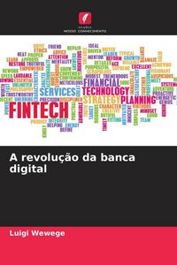 Produktbild: A revolu&ccedil;&atilde;o da banca digital