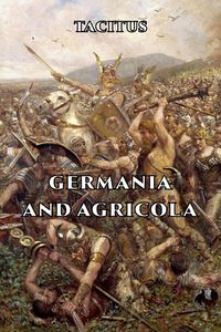 Bild vom Artikel Germania and Agricola vom Autor Tacitus