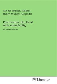 Produktbild: Post Festum, Elz, Er ist nicht eifers&uuml;chtig