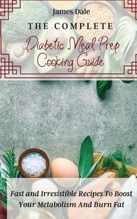 Produktbild: The Complete Diabetic Meal Prep Cooking Guide