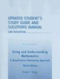 Produktbild: Using and Understanding Mathematics: Updated Student's Study Guide and Solutions Manual: A Quantitative Reasoning Approach