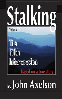 Produktbild: Stalking Volume 3: The Fifth Intercession
