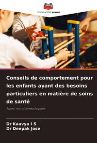 Produktbild: Conseils de comportement pour les enfants ayant des besoins particuliers en mati&egrave;re de soins de sant&eacute;