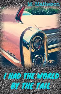 Produktbild: I Had The World By The Tail