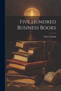Produktbild: Five Hundred Business Books