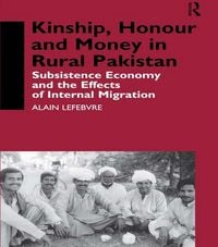 Produktbild: Kinship, Honour and Money in Rural Pakistan