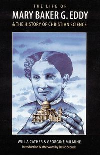 Produktbild: The Life of Mary Baker G. Eddy and the History of Christian Science