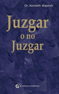 Produktbild: Juzgar O No Juzgar