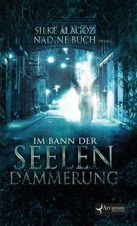 Produktbild: Im Bann der Seelend&auml;mmerung