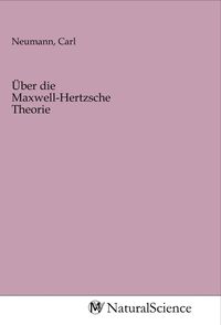 Produktbild: &Uuml;ber die Maxwell-Hertzsche Theorie