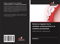 Produktbild: Esiste un legame tra le malattie cardiovascolari e la malattia parodontale