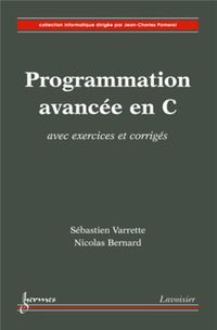 Produktbild: Programmation avanc&eacute;e en C : avec exercices et corrig&eacute;s