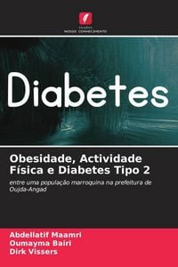 Produktbild: Obesidade, Actividade F&iacute;sica e Diabetes Tipo 2