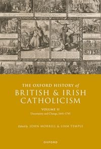 Produktbild: The Oxford History of British and Irish Catholicism, Volume II