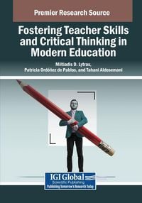 Produktbild: Fostering Teacher Skills and Critical Thinking in Modern Education
