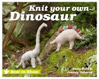 Produktbild: Osborne, J: Best in Show: Knit Your Own Dinosaur