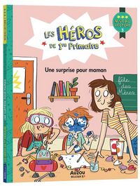 Produktbild: Les h&eacute;ros de 1re primaire. Une surprise pour maman : niveau 3
