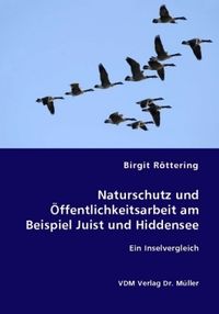 Produktbild: Naturschutz und &Ouml;ffentlichkeitsarbeit am Beispiel Juist und Hiddensee