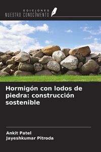 Produktbild: Hormig&oacute;n con lodos de piedra: construcci&oacute;n sostenible