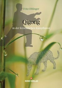 Produktbild: Qigong in der fern&ouml;stlichen Kampfkunst