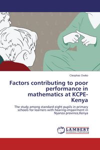 Produktbild: Factors contributing to poor performance in mathematics at KCPE- Kenya