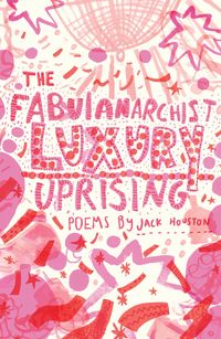Produktbild: The Fabulanarchist Luxury Uprising
