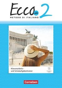 Produktbild: Ecco - Italienisch f&uuml;r Gymnasien - Italienisch als 3. Fremdsprache - Ecco Pi&ugrave; - Ausgabe 2020 - Band 2