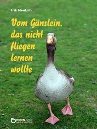 Produktbild: Vom G&auml;nslein, das nicht fliegen lernen wollte