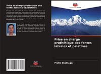 Produktbild: Prise en charge proth&eacute;tique des fentes labiales et palatines