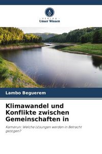 Produktbild: Klimawandel und Konflikte zwischen Gemeinschaften in