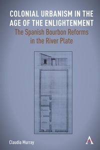 Produktbild: Colonial Urbanism in the Age of the Enlightenment