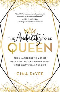 Produktbild: The Audacity to Be Queen