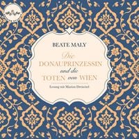 Produktbild: Die Donauprinzessin und die Toten von Wien