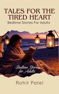 Produktbild: Tales for the Tired Heart : Bedtime Stories for Adults