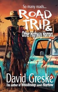 Produktbild: Road Trip & Other Highway Horrors