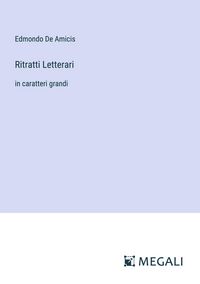 Bild vom Artikel Ritratti Letterari vom Autor Edmondo De Amicis