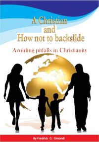 Produktbild: A Christian and How not to Backslide (VOL.1, #1)