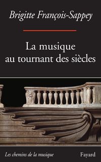 Produktbild: La musique au tournant des si&egrave;cles