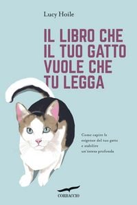 Produktbild: Il libro che il tuo gatto vuole che tu legga