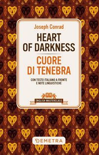 Produktbild: Heart of darkness-Cuore di tenebra. Testo italiano a fronte e note linguistiche