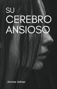Produktbild: Su Cerebro Ansioso